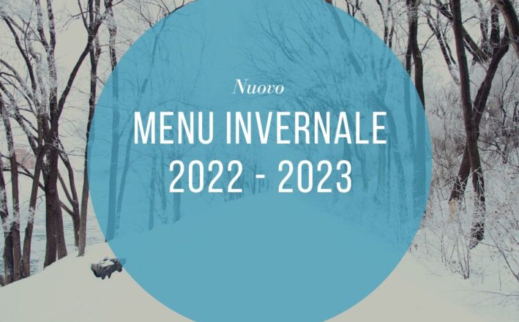  MENU INVERNALE AS 2022-2023 SCUOLE CASALE CORTE CERRO